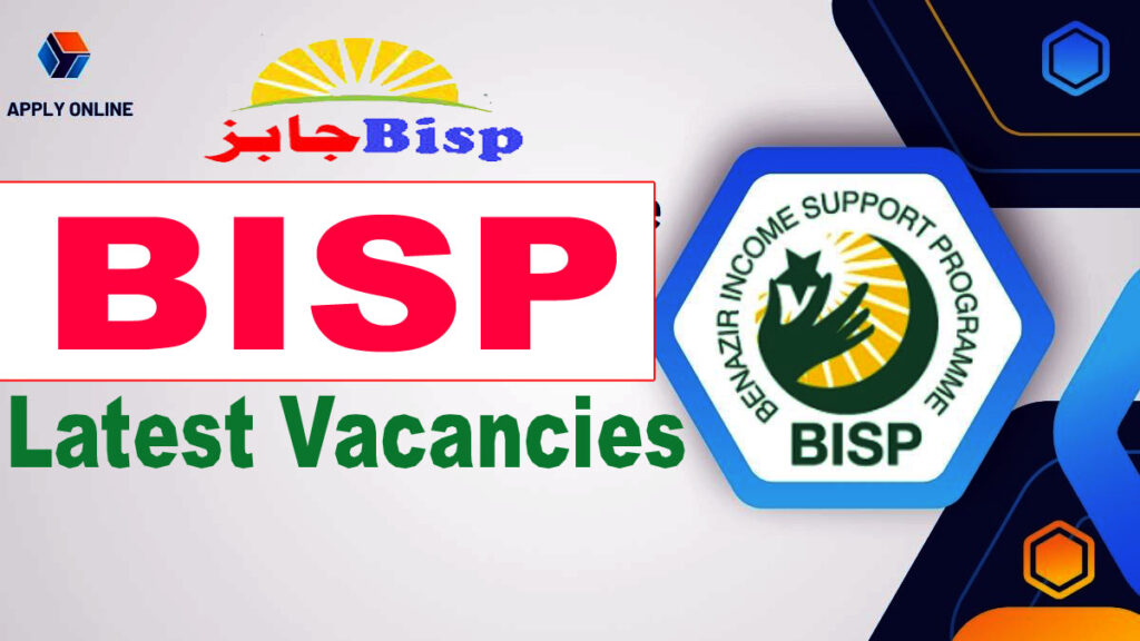 BISP Vacancies 2024 - Apply Online Latest BISP Jobs  