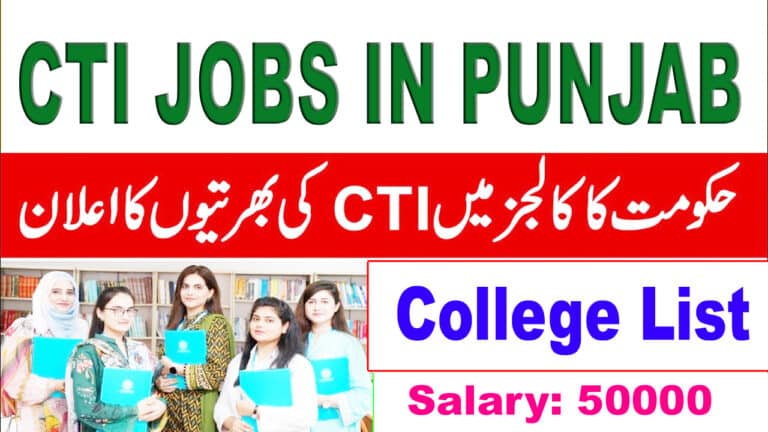 CTI Jobs 2025 All Punjab College List - 7000+ Posts